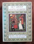 Het grote vertelboek - Nienke van Hichtum - Rie Cramer, Nienke van Hichtum, Ophalen of Verzenden, Zo goed als nieuw, Sprookjes