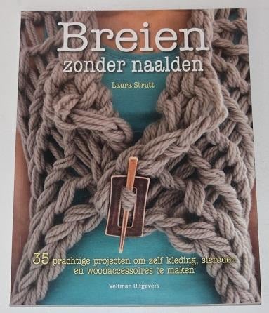 Breien zonder naalden   134252, Boeken, Ophalen of Verzenden, Zo goed als nieuw, Breien en Haken