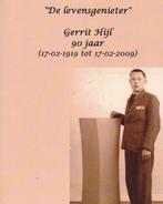 Cuijk; Gerrit Hijl 90 jaar ; "De levensgenieter ", Ophalen of Verzenden, Zo goed als nieuw