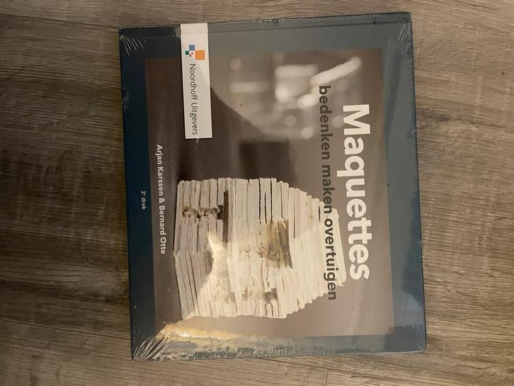 Bernhard Otte - Maquettes bedenken - maken - overtuigen, Boeken, Techniek, Nieuw, Bouwkunde, Ophalen of Verzenden