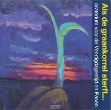 Als de graankorrel sterft…. Oratorium Pasen, Cd's en Dvd's, Cd's | Religie en Gospel, Zo goed als nieuw, Koren of Klassiek, Ophalen of Verzenden