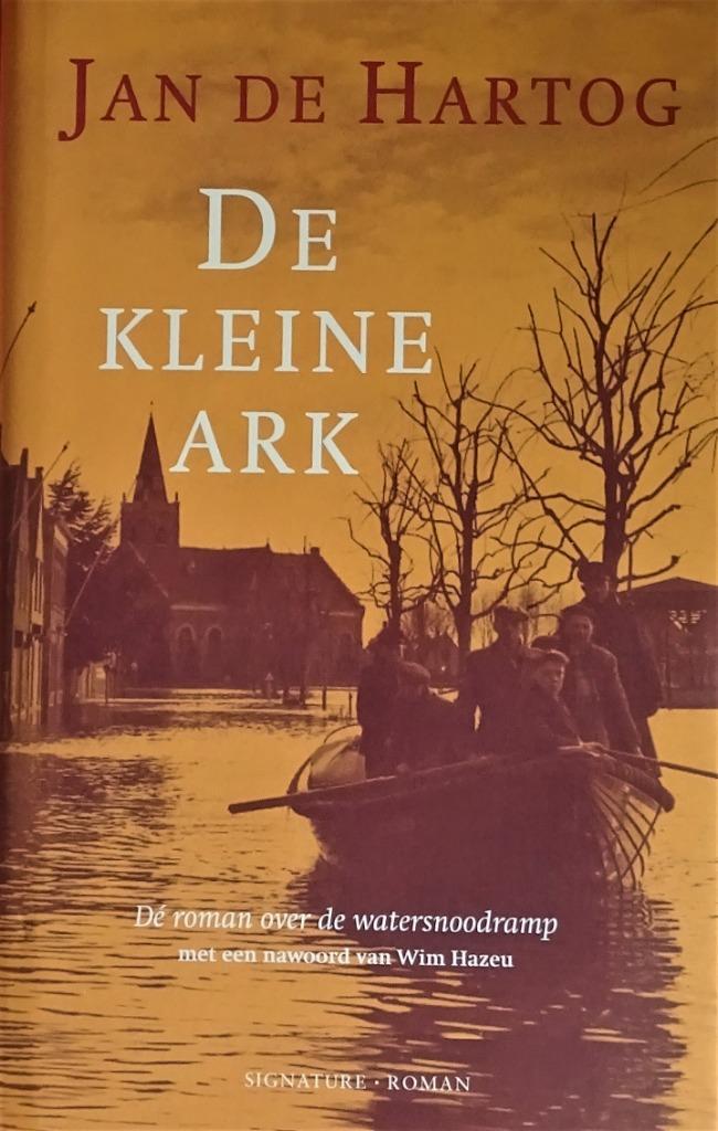DE KLEINE ARK door JAN DE HARTOG > WATERSNOODRAMP 1953, Boeken, Romans, Nieuw, Nederland, Ophalen of Verzenden