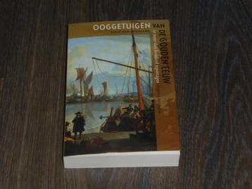 OOGGETUIGEN VAN DE GOUDEN EEUW - RENÉ VAN STIPRIAAN beschikbaar voor biedingen