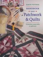 Karin Pieterse: Handboek voor Patchwork & Quilts. Hardcover, Ophalen of Verzenden, Zo goed als nieuw, Borduren en Naaien, Karin Pieterse