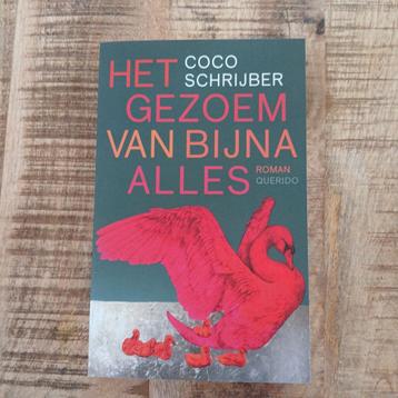 Coco Schrijber - Het gezoem van bijna alles beschikbaar voor biedingen