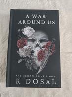 K. Dosal - A War Around Us GESIGNEERD, Nieuw, Ophalen of Verzenden