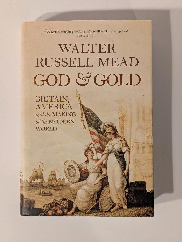 God and Gold | Walter R. Mead | 9781843547235, Boeken, Ophalen of Verzenden, Zo goed als nieuw, Politiek en Staatkunde, Wereld