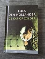 Loes den Hollander: De Kat op Zolder, Loes den Hollander, Ophalen of Verzenden, Zo goed als nieuw, Nederland