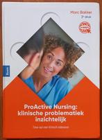 ProActive Nursing: klinische problematiek inzichtelijk, Ophalen, Zo goed als nieuw, Marc Bakker, Nederlands