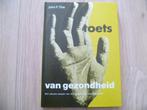 John F Thie - Toets van gezondheid HC, Boeken, Verzenden, Zo goed als nieuw, Overige onderwerpen, Achtergrond en Informatie