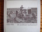 De landbouw mechaniseert 1920 - 1950. H. M. Elema, Ophalen of Verzenden, Zo goed als nieuw, 20e eeuw of later, H M Elema