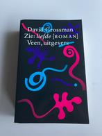 Zie: liefde - David Grossman, Ophalen of Verzenden, Gelezen, Nederland