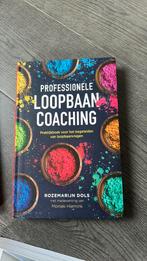 Professionele loopbaancoaching, 3e herziene editie, Ophalen of Verzenden, Zo goed als nieuw, Rozemarijn Dols; Moniek Hiemink