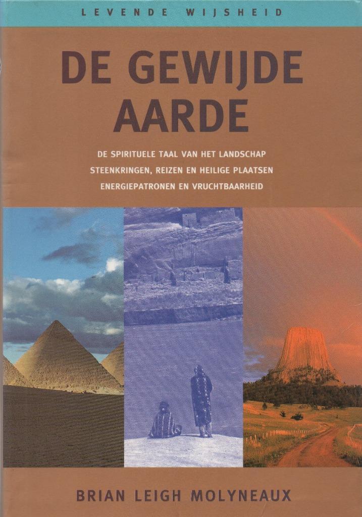 De gewijde aarde - Brian Leigh Molyneaux, Boeken, Esoterie en Spiritualiteit, Zo goed als nieuw, Achtergrond en Informatie, Spiritualiteit algemeen