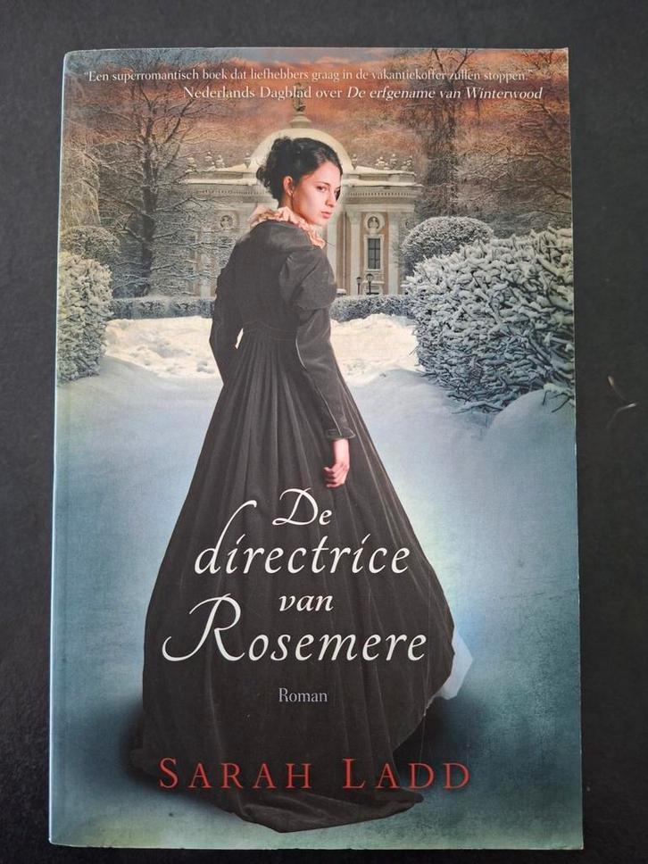 Sarah Ladd - De directrice van Rosemere, Boeken, Historische romans, Zo goed als nieuw, Ophalen of Verzenden