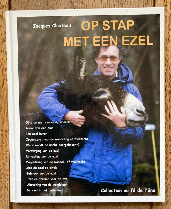 Op stap met een ezel - Jacques Clouteau, Boeken, Dieren en Huisdieren, Zo goed als nieuw, Paarden of Pony's, Ophalen of Verzenden