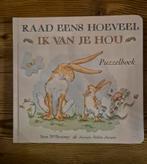 Raad eens hoeveel ik van je hou puzzelboek, Boeken, 3 tot 4 jaar, Ophalen of Verzenden, Zo goed als nieuw, Sam Mc Bratney