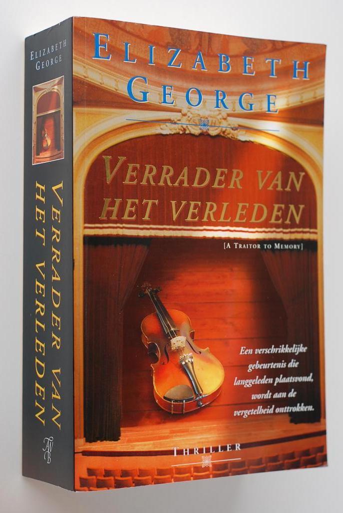 Verrader van het verleden - Elizabeth George (2001), Boeken, Detectives, Zo goed als nieuw, Verzenden