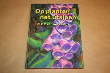 Op planten net útsjoen - D.T.E. van der Ploeg beschikbaar voor biedingen