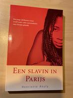 Een slavin in Parijs van Henriette Akofa, Ophalen of Verzenden, Zo goed als nieuw
