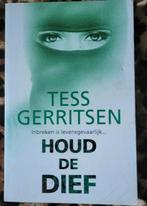 Houd de dief - Tess Gerritsen, Ophalen of Verzenden, Gelezen, Tess Gerritsen, Nederland