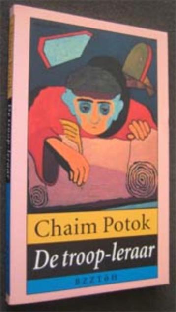 Chaim Potok : De troop-leraar beschikbaar voor biedingen