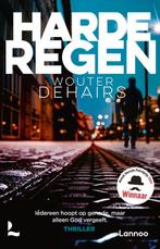 Harde regen - Wouter Dehairs, Boeken, Ophalen of Verzenden, Zo goed als nieuw
