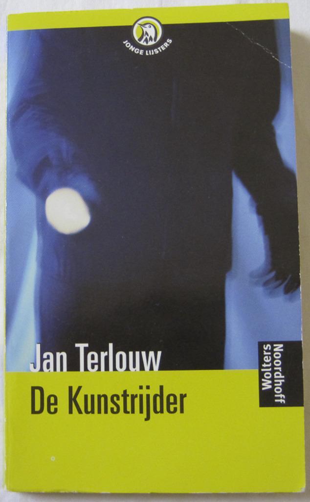 Jan Terlouw - De Kunstrijder - Jonge lijsters 2000 13-16 jr., Boeken, Kinderboeken | Jeugd | 13 jaar en ouder, Gelezen, Fictie