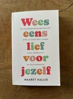 Maaret Kallio - Wees eens lief voor jezelf, Boeken, Psychologie, Ophalen of Verzenden, Zo goed als nieuw, Maaret Kallio