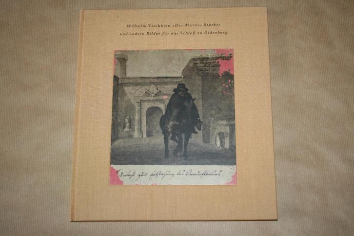 Wilhelm Tischbein - Des Mannes Stärke e.a. schilderijen..., Boeken, Kunst en Cultuur | Beeldend, Gelezen, Ophalen of Verzenden
