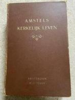 Amstels kerkelijk leven. Dr. G.J.vos .1903, Boeken, Godsdienst en Theologie, Gelezen, Ophalen of Verzenden