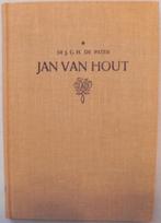 Jan van Hout (1542-1609) een levensbeeld uit de 16e eeuw, Gelezen, Politiek, Ophalen of Verzenden