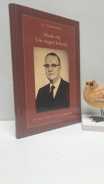 Verdouw, C.; Maak mij Uw wegen bekend (ds. A. Breeman) beschikbaar voor biedingen