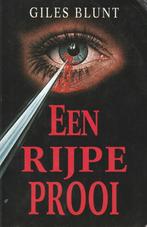 EEN RIJPE PROOI - Giles Blunt, Ophalen of Verzenden, Zo goed als nieuw, Giles Blunt, Amerika