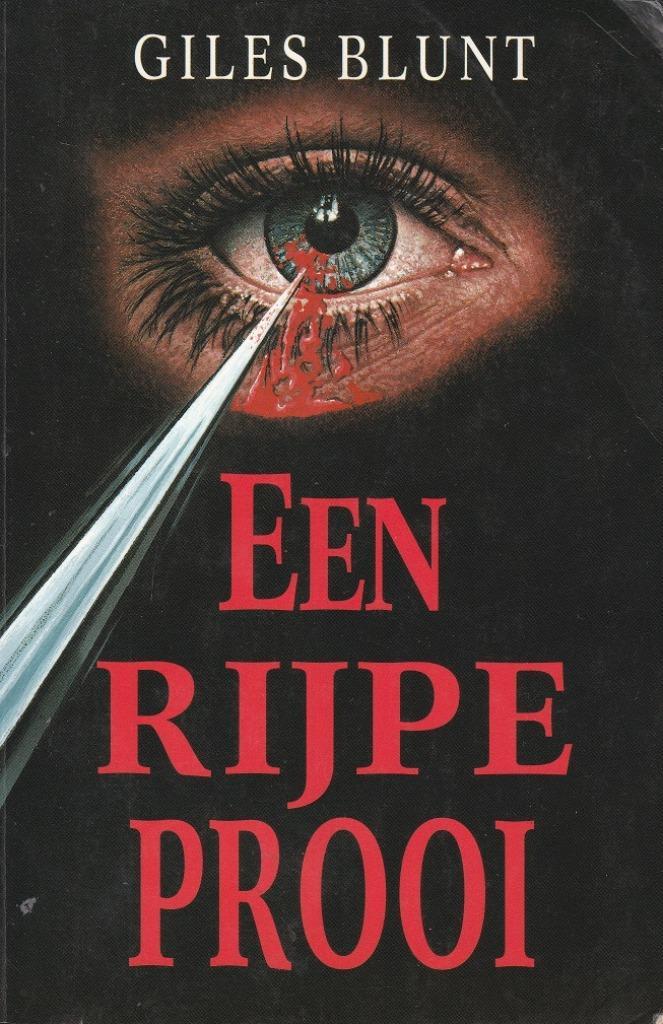 EEN RIJPE PROOI - Giles Blunt, Boeken, Thrillers, Zo goed als nieuw, Amerika, Ophalen of Verzenden