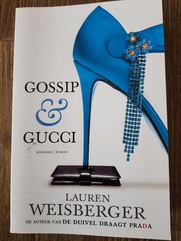 Gossip & Gucci - Lauren Weisberger beschikbaar voor biedingen