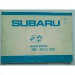 Subaru 1300 1600 1800 Instructieboekje 1981 #1 Nederlands, Ophalen of Verzenden