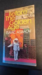 Before the Golden Age - Isaac Asimov, Boeken, Ophalen of Verzenden, Gelezen, Isaac Asimov