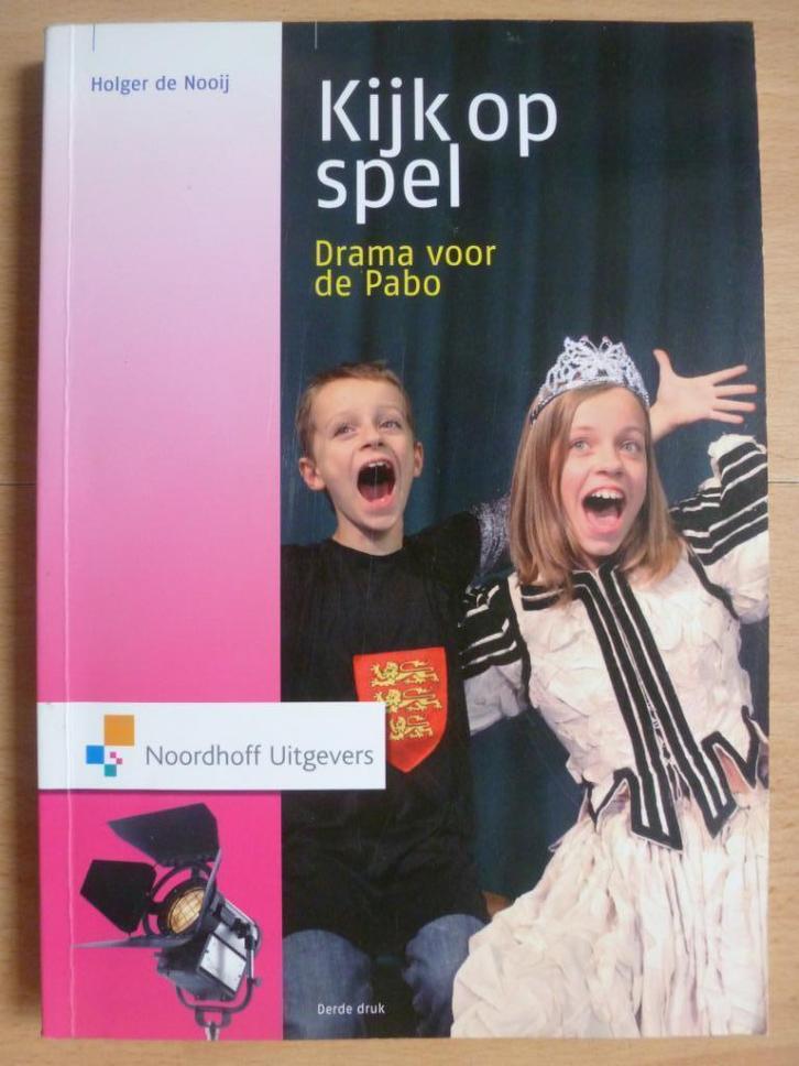 Kijk op spel - Drama voor de Pabo - 9789001809324, Boeken, Studieboeken en Cursussen, Zo goed als nieuw, HBO, Ophalen of Verzenden