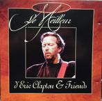 CD..Eric Clapton and Friends  ---  Le Meilleur, Ophalen of Verzenden, Zo goed als nieuw, Poprock