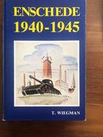 Enschede 1940-1945 door T. Wiegman (1985). Standaard-, Antiek en Kunst, Antiek | Boeken en Bijbels, T. Wiegman, Verzenden