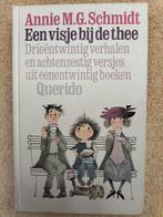 Een visje bij de thee Annie MG Schmidt, Boeken, Kinderboeken | Jeugd | onder 10 jaar, Ophalen of Verzenden, Zo goed als nieuw
