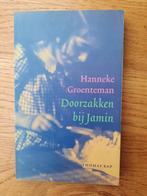 Doorzaken bij Jamin - Hanneke Groenteman, Boeken, Ophalen of Verzenden, Gelezen, Hanneke Groenteman, Overige