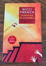 Nicci French - Dinsdag is voorbij, Europa overig, Nicci French, Ophalen of Verzenden, Zo goed als nieuw