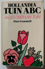 boek  Hollandia TUIN  ABC – Alles over uw tuin, Ophalen of Verzenden, Zo goed als nieuw, Alan Gemmell