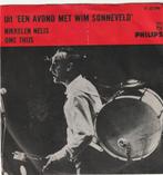 Wim Sonneveld Nikkelen Nelis vinyl single, Ophalen of Verzenden, Gebruikt, Nederlandstalig, Single