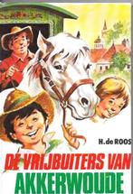 De Vrijbuiters van Akkerwoude ( Kameleon), Ophalen of Verzenden, Zo goed als nieuw, H de Roos, Fictie