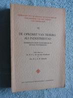 De opkomst van Tilburg als industriestad, Boeken, Geschiedenis | Stad en Regio, Ophalen of Verzenden, Zo goed als nieuw