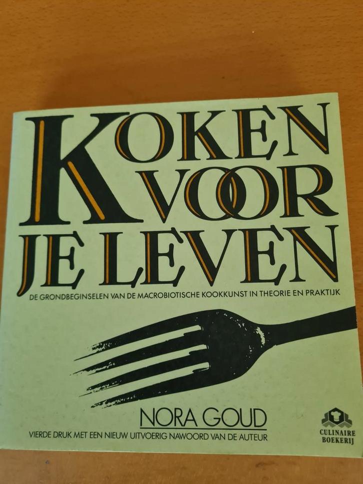 Koken voor je Leven - Macrobiotisch Kookboek, Boeken, Kookboeken, Ophalen of Verzenden