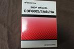 Honda CBF600S SA N NA 2003 / 2004 motorcycle shop manual, Motoren, Ophalen of Verzenden, Honda